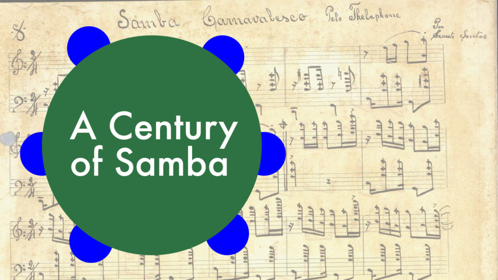 CENTURY OF SAMBA